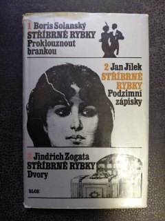 Stříbrné rybky - Proklouznout brankou - Podzimní zápisky - Dvory - B.Solanský, J.Jílek,J.Zogata