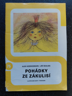Pohádky ze zákulisí - Alex Koenigsmark, Jiří Školník