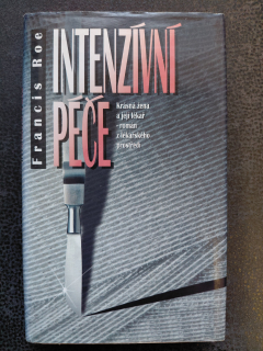 Intenzivní péče - Francis Roe