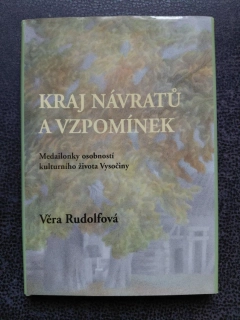Kraj návratů a vzpomínek - Věra Rudolfová