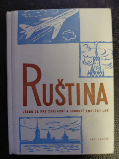 Ruština učebnice pro základní a odborné kroužky LKR -kolektiv