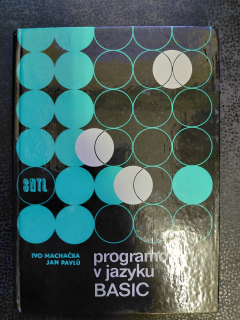 Programování v jazyku BASIC - IvoMachačka, Jan Pavlů