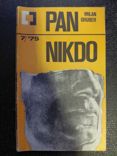 Pan nikdo - Milan Gruber