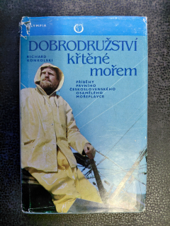 Dobrodružství křtěné mořem - Richard Konkolski