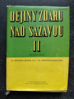 Dějiny Žďáru nad Sázavou II druhá část - Metoděj Zemek, Antonín Bartušek