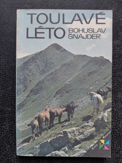 Toulavé léto - Bohuslav Šnajder