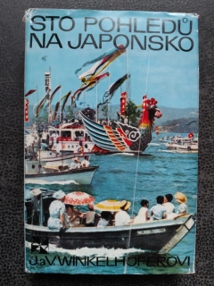 Sto pohledů na Japonsko - J. a V. Winkelhoferovi