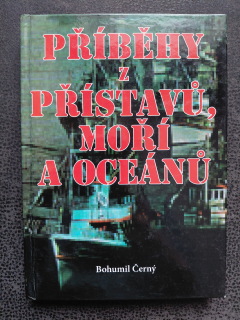 Příběhy z přístavů, moří a oceánů - Bohumil Černý
