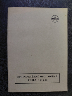Stejnosměrný oscilograf TESLA BM 243