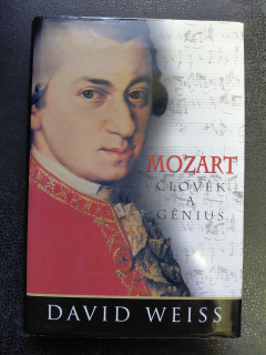 Mozart - Člověk a génius - David Weiss