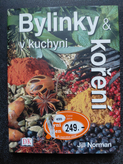 Bylinky a koření v kuchyni - Jill Norman