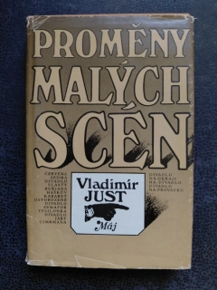 Proměny malých scén - Vladimír Just