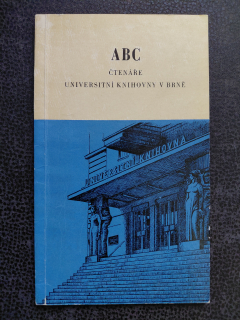 ABC čtenáře universitní knihovny v Brně 