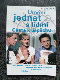 Umění jednat s lidmi - Cesta k úspěchu - Jaroslav Štěpaník