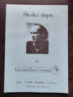 Školící dopis pro Kruh přátel Bruna Groninga - Léto 3/2006