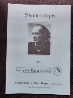 Školící dopis pro Kruh přátel Bruna Groninga - Podzim/zima 4/2006