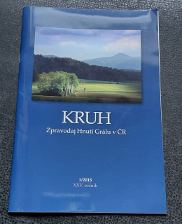 Kruh - Zpravodaj Hnutí Grálův ČR - 1/2015, roč. XXV.