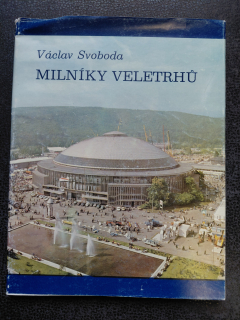 Milníky veletrhů - Václav Svoboda