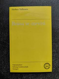 Brána se otevírá - Herbert Vollmann