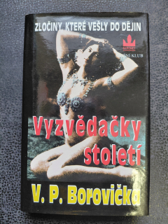 Vyzvědačky století - V. P. Borovička