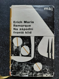 Na západní frontě klid - Erich maria Remarque