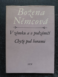 V zámku a v podzámčí - Chyže pod horami - Božena Němcová