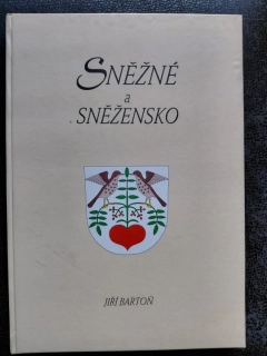Sněžné a Sněžensko - Jiří Bartoň