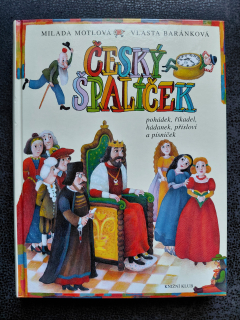 Český špalíček pohádek, říkadel, hádanek, přísloví a písniček - Milada Motlová, Vlasta Baránková