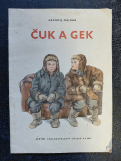  Čuk a Gek -  Arkadij Gajdar