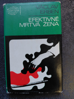 Efektivně mrtvá žena - Václav Erben