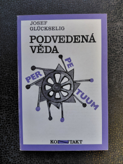 Podvedená věda - Josef Glückselig