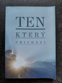 Ten který přichází - Jerry D. Thomas
