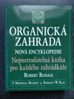 Organická zahrada - Nová encyklopedie - Robert Rodale