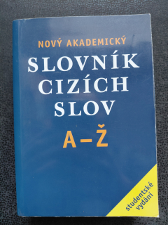 Nový akademický slovník cizích slov - A - Ž - kolektiv
