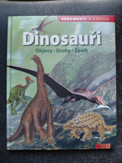 Dinosauři - Objevy, Druhy, Zánik - Vědomosti v kostce