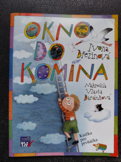 Okno do komína - Ivona Březinová