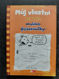 Můj vlastní deník malého poseroutky - Jeff Kinney
