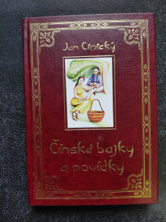 Čínské bajky a povídky - Jan Cimický