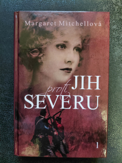 Jih proti Severu 1 - Margaret Mitchellová