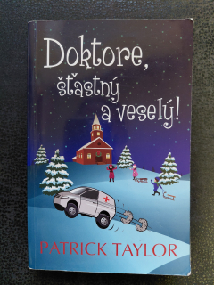 Doktore, šťastný a veselý - Patrick Taylor