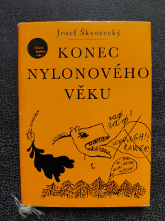 Konec nylonového věku - Josef Škvorecký