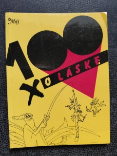 100 x o lásce - sestavil Skalka Miloš Janovic T.