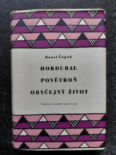 Hordubal, Povětroň, Obyčejný život - Karel Čapek