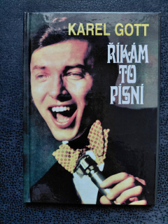 Říkám to písní -Karel Gott