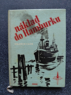 Náklad do Hamburku - Vojtěch Cach