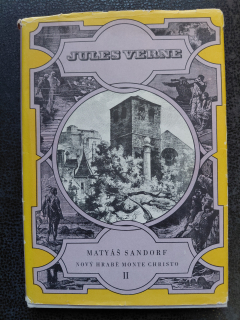 Matyáš Sandorf nový hrabě Monte Christo II - Jules Verne