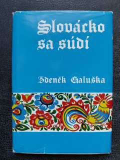 Slovácko sa súdí - Zdeněk Galuška