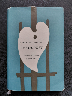 Vykoupení - Anna Maria Tilschová