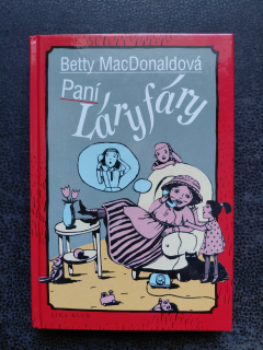 Paní Láryfáry - Betty MacDonaldová