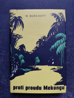 Proti proudu Mekongu - W. Burchett